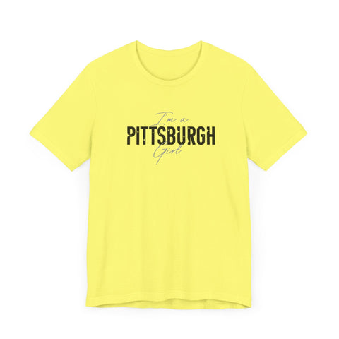 I'm a Pittsburgh Girl - Star Design - Unisex Jersey Short Sleeve Tee T-Shirt - YinzerShop