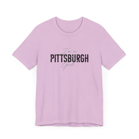 I'm a Pittsburgh Girl - Star Design - Unisex Jersey Short Sleeve Tee T-Shirt - YinzerShop