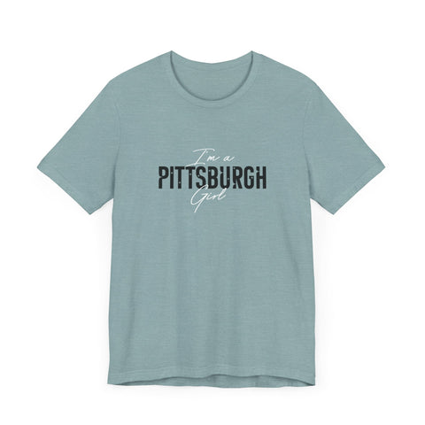 I'm a Pittsburgh Girl - Star Design - Unisex Jersey Short Sleeve Tee T-Shirt - YinzerShop