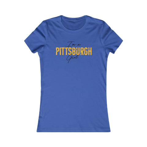 I'm a Pittsburgh Girl Women's Slim Feminine Fit Tee T-Shirt - YinzerShop
