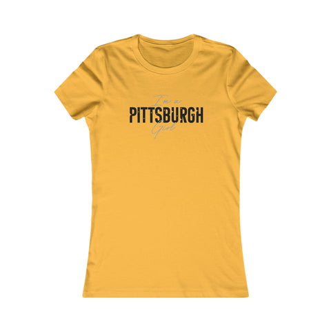 I'm a Pittsburgh Girl Women's Slim Feminine Fit Tee T-Shirt - YinzerShop
