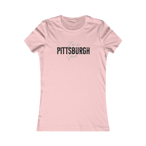 I'm a Pittsburgh Girl Women's Slim Feminine Fit Tee T-Shirt - YinzerShop