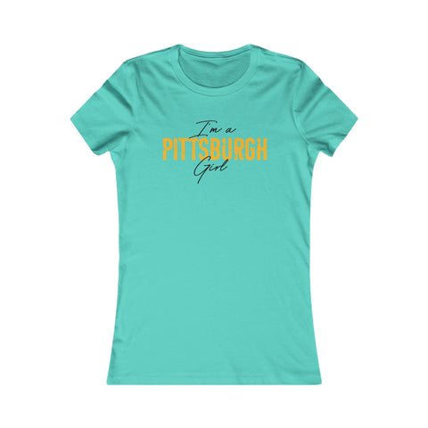 I'm a Pittsburgh Girl Women's Slim Feminine Fit Tee T-Shirt - YinzerShop