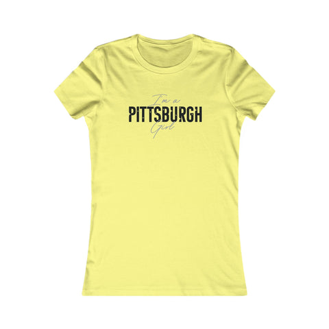 I'm a Pittsburgh Girl Women's Slim Feminine Fit Tee T-Shirt - YinzerShop