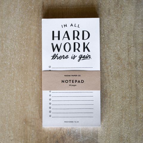 'In All Hard Work There is Gain' Notepad