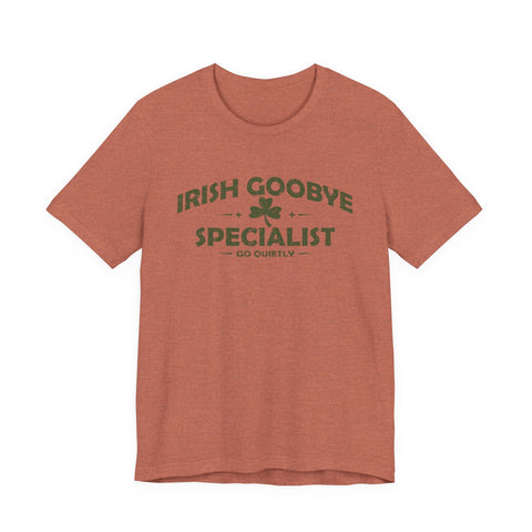 Irish Goodbye Specialist - Unisex Jersey Short Sleeve Tee T-Shirt - YinzerShop