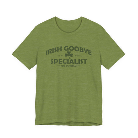 Irish Goodbye Specialist - Unisex Jersey Short Sleeve Tee T-Shirt - YinzerShop