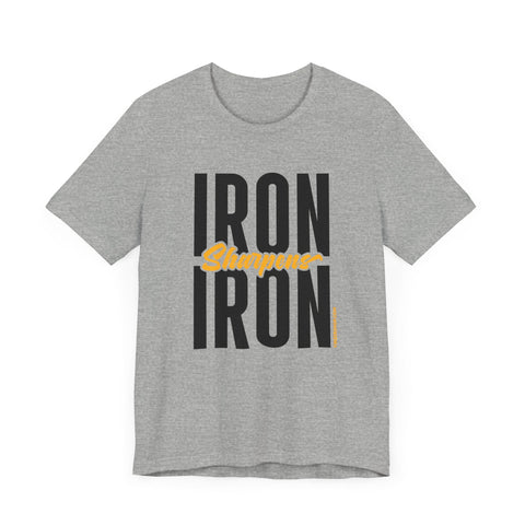 Iron Sharpens Iron - Proverbs 27:17 - Short sleeve T-shirt T-Shirt - YinzerShop