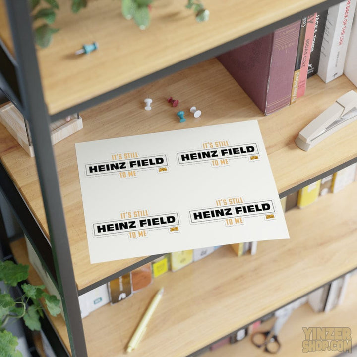 It's Still Heinz Field to Me Sticker - Sheet with 4 per sheet Stickers Printify 8.5" × 11" Transparent Die Cut