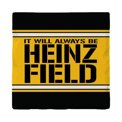 " It Will Always Be Heinz Field " Ceramic Drink Coaster for Pittsburgh Football Fans Coaster - YinzerShop