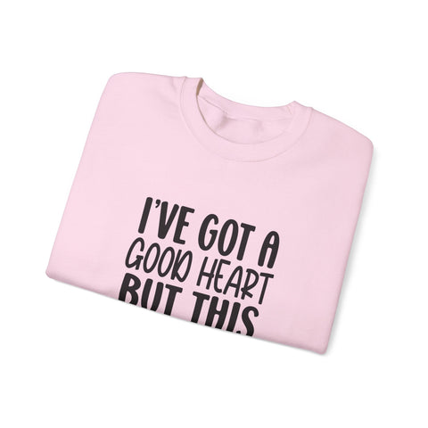 I've Got a Good Heart (Pittsburgh Sarcasm Series) - Heavy Blend™ Crewneck Sweatshirt Sweatshirt - YinzerShop