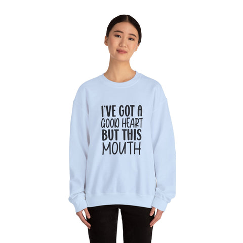 I've Got a Good Heart (Pittsburgh Sarcasm Series) - Heavy Blend™ Crewneck Sweatshirt Sweatshirt - YinzerShop
