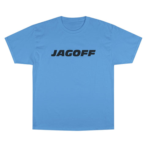 Jagoff - Champion T-Shirt T-Shirt - YinzerShop