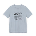 Keck Hopes You Have a GREAT DAY - Short Sleeve Tee T-Shirt - YinzerShop