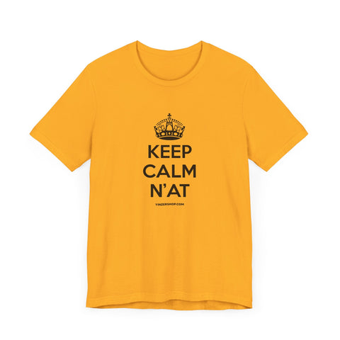 Keep Calm N'at Tee - Unisex Cotton Shirt | Bella Canvas 3001 Lightweight Top T-Shirt - YinzerShop