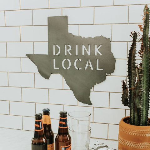 Texas Drink Local Wall Decor