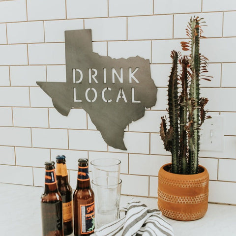 Texas Drink Local Wall Decor