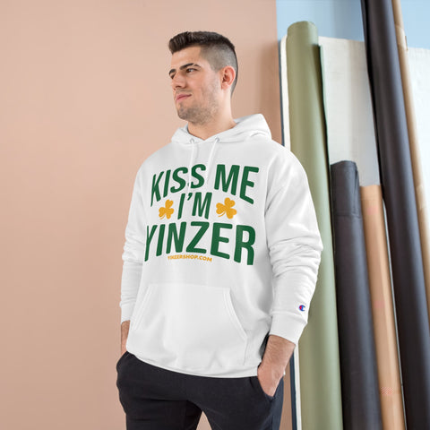 Kiss Me, I'm Yinzer - St Patty's Day - Champion Hoodie Hoodie - YinzerShop