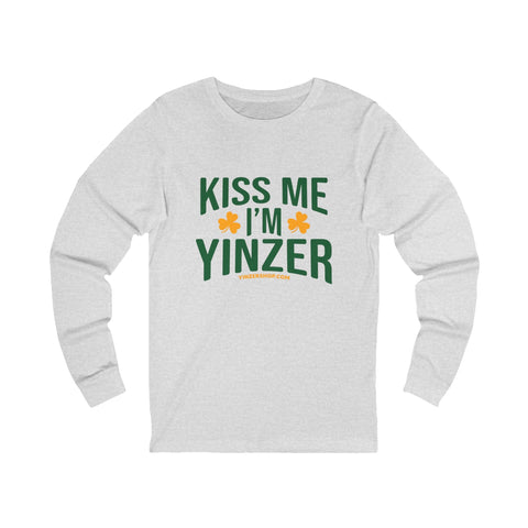 Kiss Me, I'm Yinzer - St. Patty's Day - Long Sleeve Tee Long Sleeve Shirt - YinzerShop