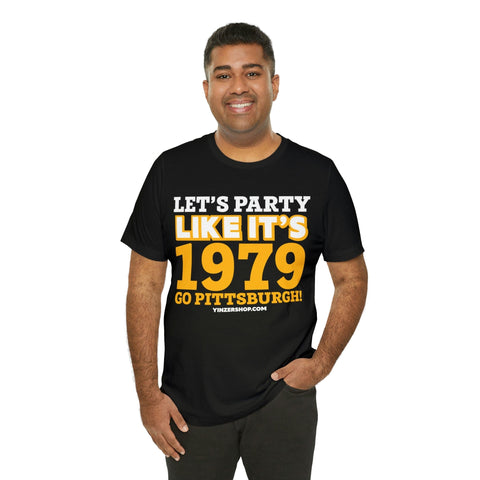 Pittsburgh Pirates Let'S Party Like It'S 1979! Short Sleeve Tee T-Shirt Printify   