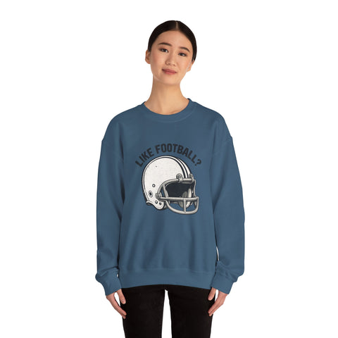 Like Football? - Heavy Blend™ Crewneck Sweatshirt Sweatshirt - YinzerShop