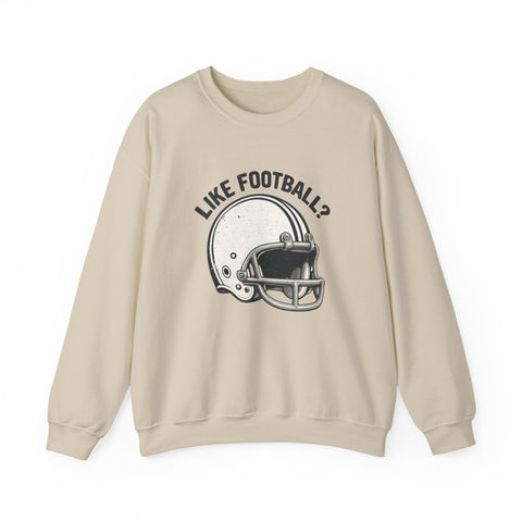 Like Football? - Heavy Blend™ Crewneck Sweatshirt Sweatshirt - YinzerShop