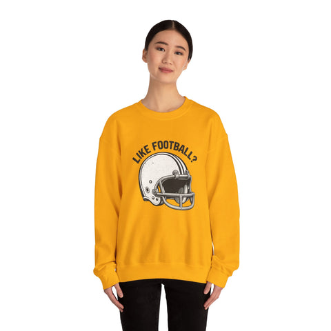 Like Football? - Heavy Blend™ Crewneck Sweatshirt Sweatshirt - YinzerShop
