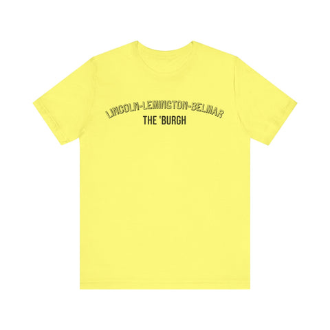 Lincoln-Lemington-Belmar - The Burgh Neighborhood Series - Unisex Jersey Short Sleeve Tee T-Shirt - YinzerShop