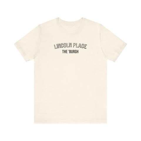 Lincoln Place - The Burgh Neighborhood Series - Unisex Jersey Short Sleeve Tee T-Shirt - YinzerShop
