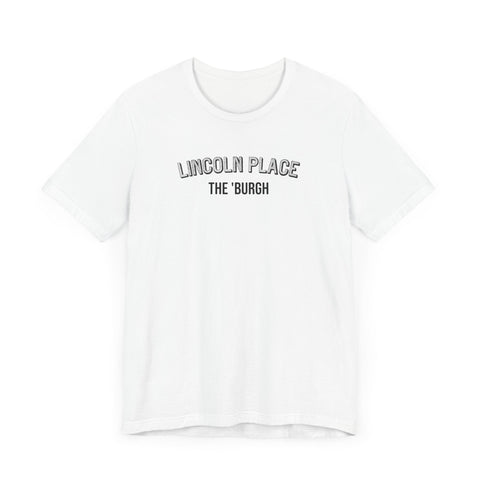 Lincoln Place - The Burgh Neighborhood Series - Unisex Jersey Short Sleeve Tee T-Shirt - YinzerShop