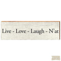 Live - Love - Laugh - N'at Rectangular Wooden Wall Art Print Wood Sign - YinzerShop