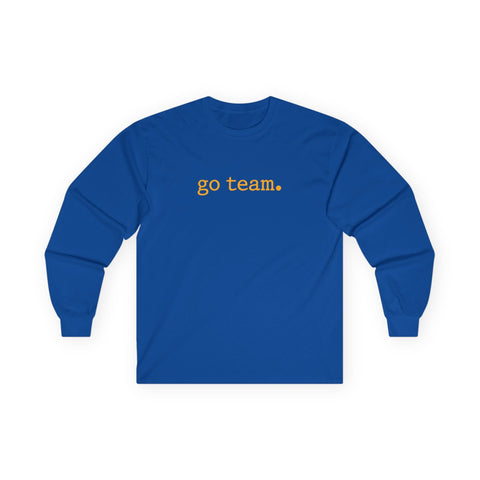 Long Sleeve Tee — Minimal "go team." Casual Unisex Fan Shirt Long-sleeve - YinzerShop