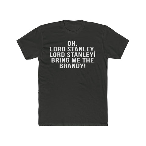 Lord Stanley T-Shirt - Mike Lange Apparel | Premium Cotton Shirt, Athletic Slim Fit T-Shirt - YinzerShop