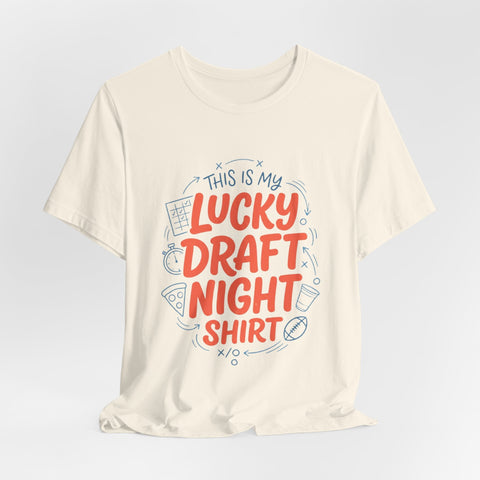 Lucky NFL Draft Night Tee | Fantasy Football Draft Shirt, Draft Night Humor T-Shirt - YinzerShop