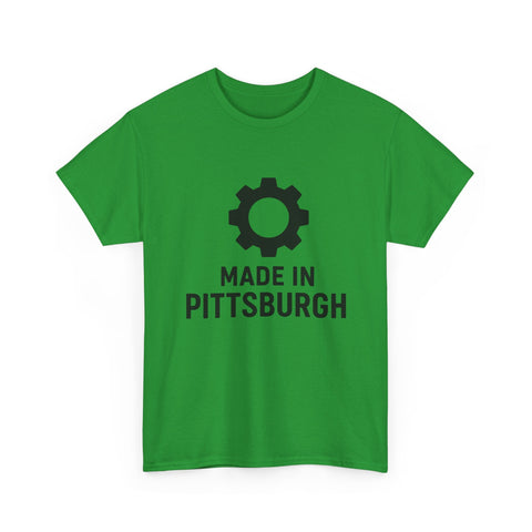 Made in Pittsburgh - Unisex Heavy Cotton Tee T-Shirt - YinzerShop