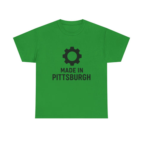 Made in Pittsburgh - Unisex Heavy Cotton Tee T-Shirt - YinzerShop