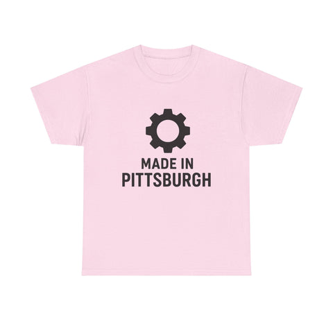 Made in Pittsburgh - Unisex Heavy Cotton Tee T-Shirt - YinzerShop
