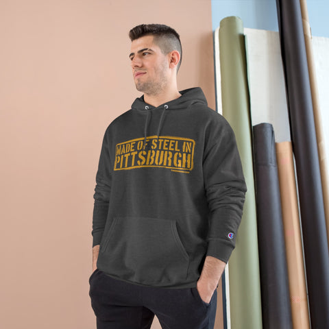 Made of Steel in Pittsburgh Hoodie Black - Champion Hoodie Hoodie - YinzerShop
