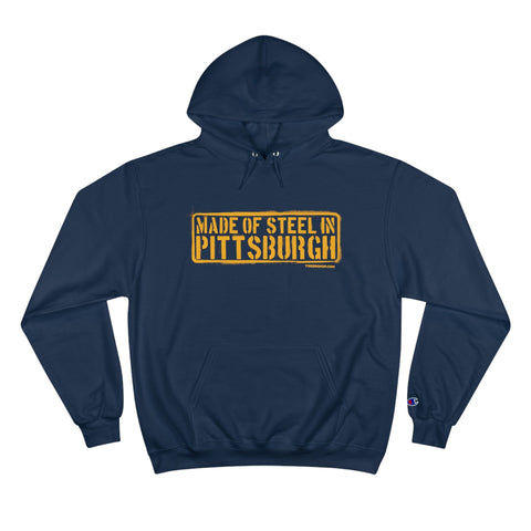 Made of Steel in Pittsburgh Hoodie Black - Champion Hoodie Hoodie - YinzerShop