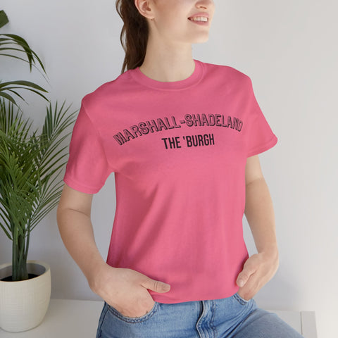 Marshall-Shadeland - The Burgh Neighborhood Series - Unisex Jersey Short Sleeve Tee T-Shirt - YinzerShop
