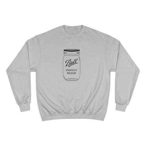 Mason Jar - Champion Sweatshirt Sweatshirt - YinzerShop