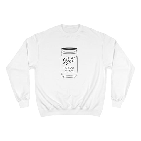 Mason Jar - Champion Sweatshirt Sweatshirt - YinzerShop