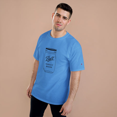Mason Jar - Champion T-Shirt T-Shirt - YinzerShop