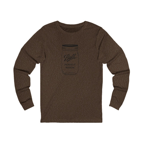 Mason Jar - Unisex Long Sleeve Tee Long Sleeve Shirt - YinzerShop