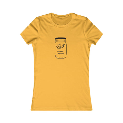 Mason Jar - Women's Favorite Tee T-Shirt - YinzerShop