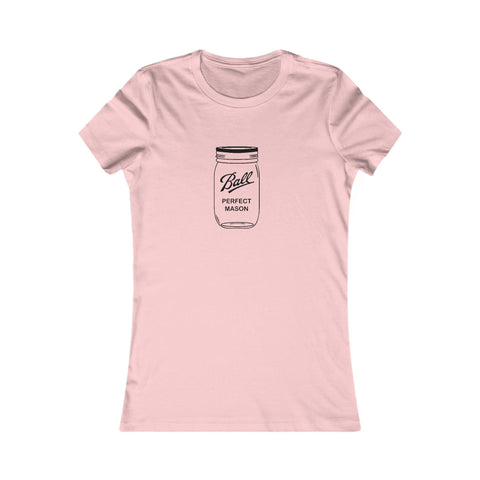 Mason Jar - Women's Favorite Tee T-Shirt - YinzerShop