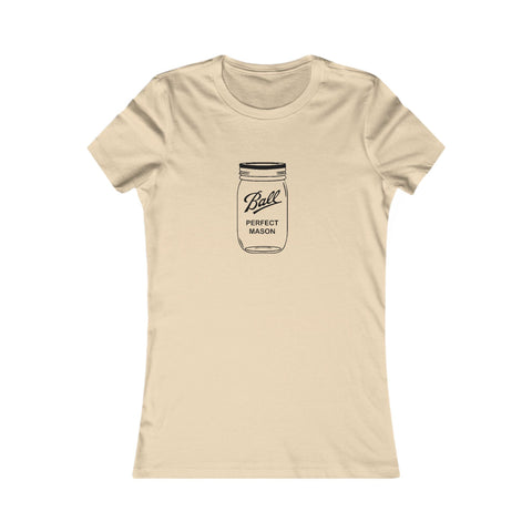 Mason Jar - Women's Favorite Tee T-Shirt - YinzerShop