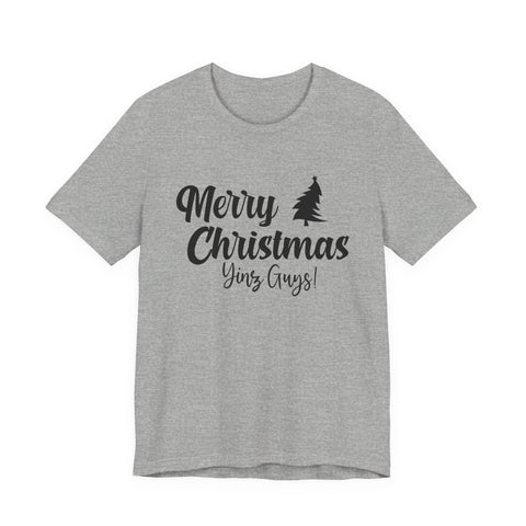 Merry Christmas Yinz! - Unisex Jersey Short Sleeve Tee T-Shirt - YinzerShop