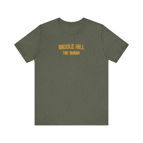 Middle Hill - The Burgh Neighborhood Series - Unisex Jersey Short Sleeve Tee T-Shirt - YinzerShop