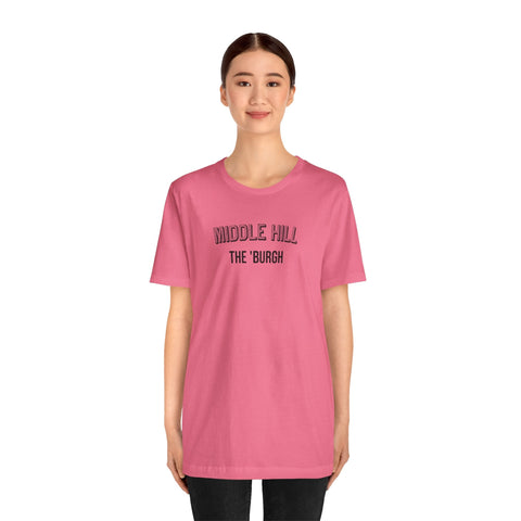 Middle Hill - The Burgh Neighborhood Series - Unisex Jersey Short Sleeve Tee T-Shirt - YinzerShop